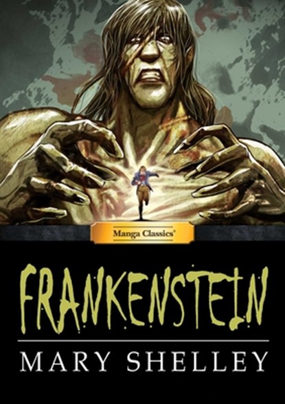 Manga Classics Frankenstein, Mary Shelly ; M Chandler - Gebonden - 9781947808157