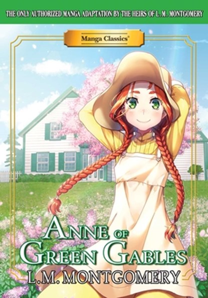 Manga Classics Anne of Green Gables, L.M Montgomery ; Crystal Chan - Paperback - 9781947808188