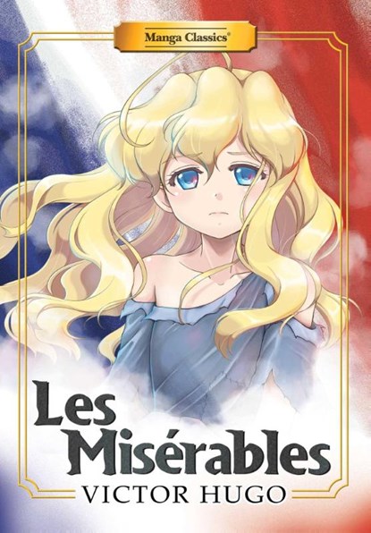 Manga Classics: Les Miserables (New Printing), Victor Hugo ; Crystal S Chan - Paperback - 9781947808966