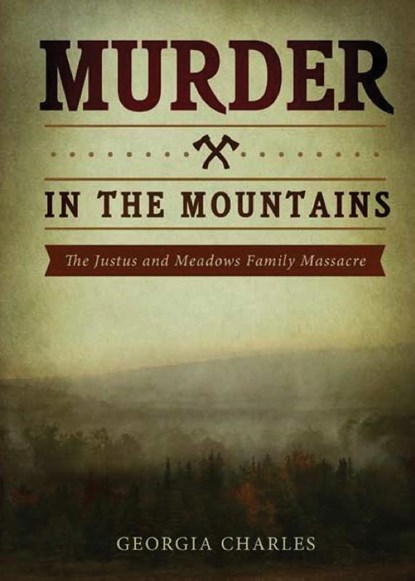 Murder in the Mountains, Georgia Charles - Paperback - 9781947825611