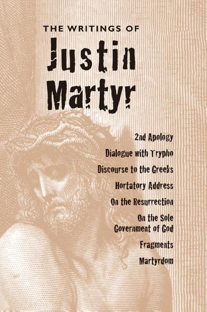Writings of Justin Martyr, Saint Justin Martyr - Gebonden - 9781947826243