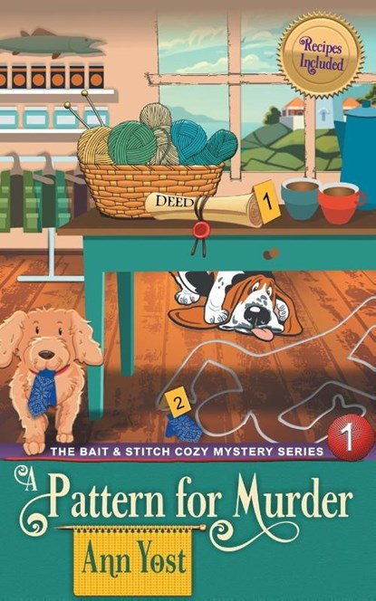 A Pattern for Murder (The Bait & Stitch Cozy Mystery Series, Book 1), Ann Yost - Paperback - 9781947833364