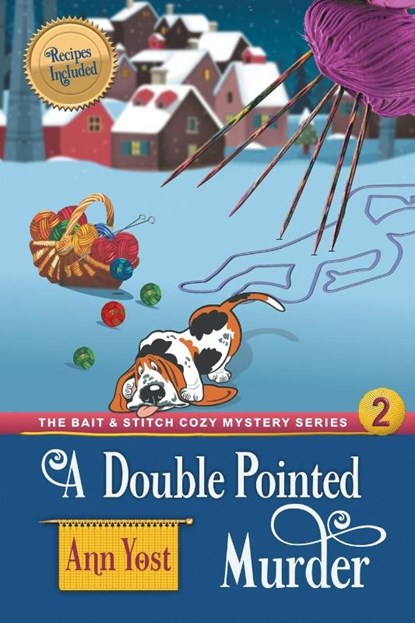 A Double-Pointed Murder (The Bait & Stitch Cozy Mystery Series, Book 3), Ann Yost - Paperback - 9781947833555