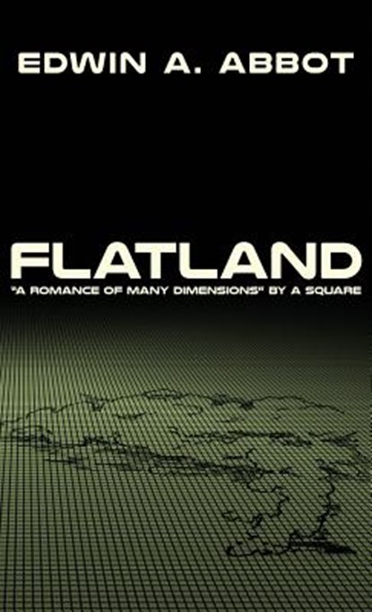 Flatland, Edwin A Abbott - Gebonden - 9781947844223
