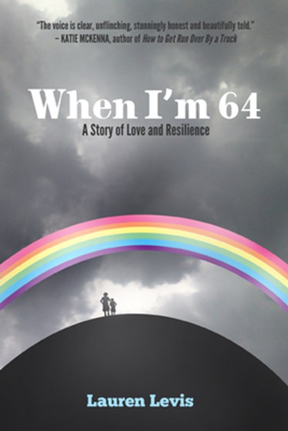 When I'm 64, Lauren Levis - Paperback - 9781947848214