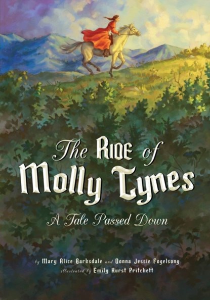 The Ride of Molly Tynes, Mary Alice Barksdale ; Donna Jessie Fogelsong - Paperback - 9781947860353