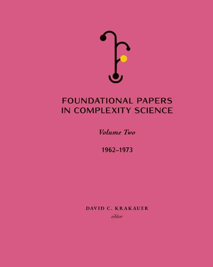 Foundational Papers in Complexity Science, David C Krakauer - Gebonden - 9781947864535