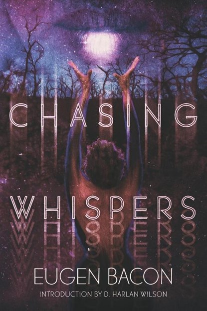 Chasing Whispers, Eugen Bacon - Paperback - 9781947879447