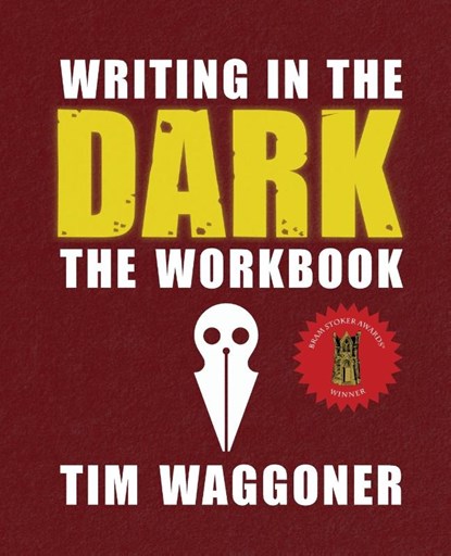 Writing in the Dark, Tim Waggoner - Paperback - 9781947879461