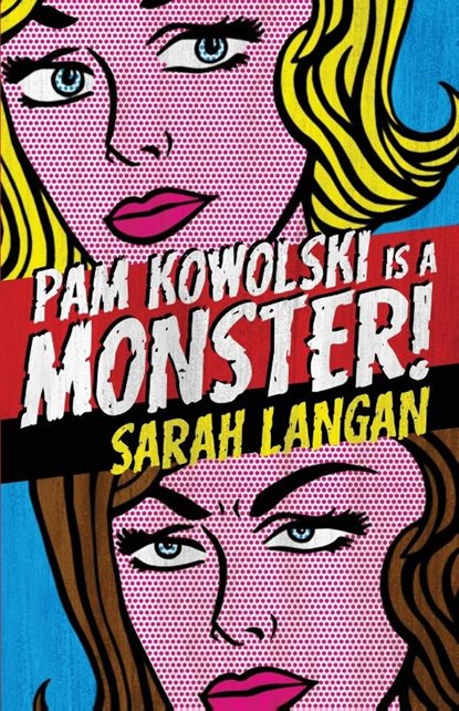 Pam Kowolski is a Monster, Sarah Langan - Paperback - 9781947879911