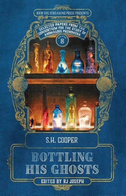 Bottling His Ghosts, S. H. Cooper - Paperback - 9781947879928