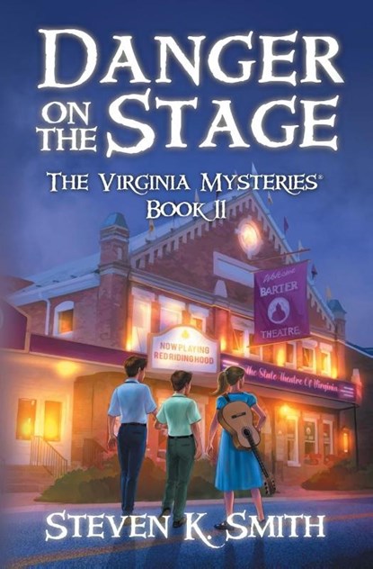 Danger on the Stage, Steven K. Smith - Paperback - 9781947881389