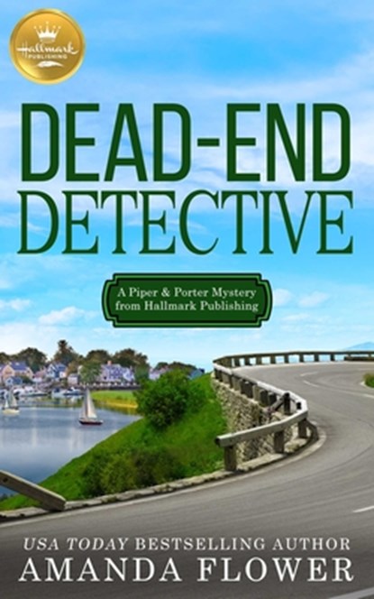 DEAD-END DETECTIVE, Amanda Flower - Paperback - 9781947892798