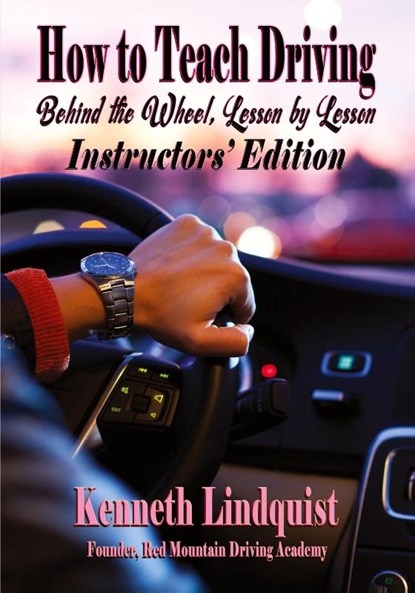 How to Teach Driving, Kenneth Lindquist - Paperback - 9781947893450