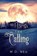The Calling, NEU,  M D - Paperback - 9781947904866