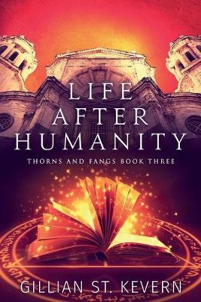 Life After Humanity, Gillian St Kevern - Overig - 9781947904873
