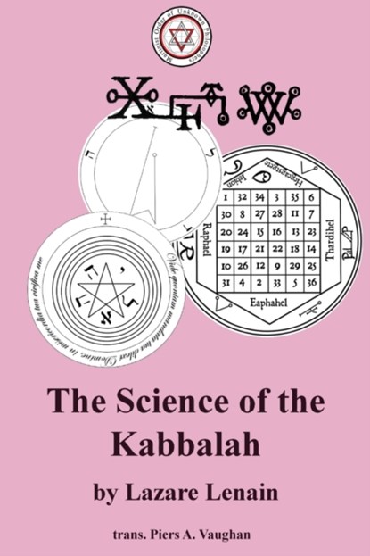 The Science of the Kabbalah, Lazare Lenain - Paperback - 9781947907096