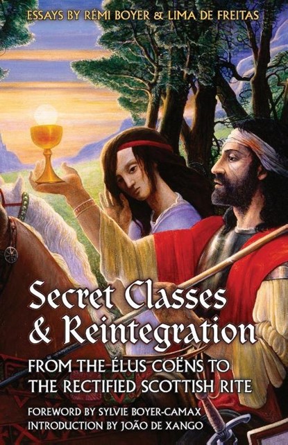 Secret Classes & Reintegration, Rémi Boyer ; Lima de Freitas - Paperback - 9781947907300