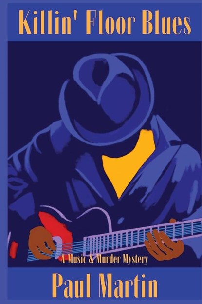 Killin' Floor Blues, Paul Martin - Paperback - 9781947915985