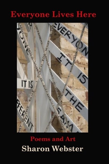 Everyone Lives Here, Sharon Webster - Ebook - 9781947917514