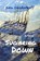 Sugaring Down, Dan Chodorkoff - Paperback - 9781947917811