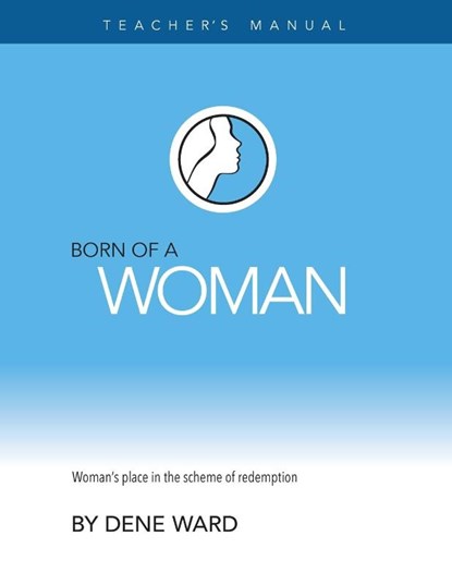 Born of a Woman, Dene Ward - Paperback - 9781947929173