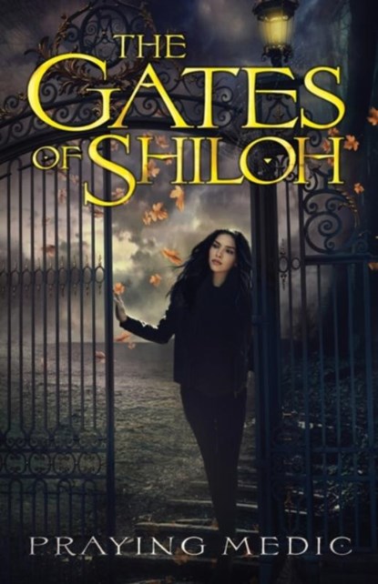 The Gates of Shiloh, Praying Medic - Paperback - 9781947968066