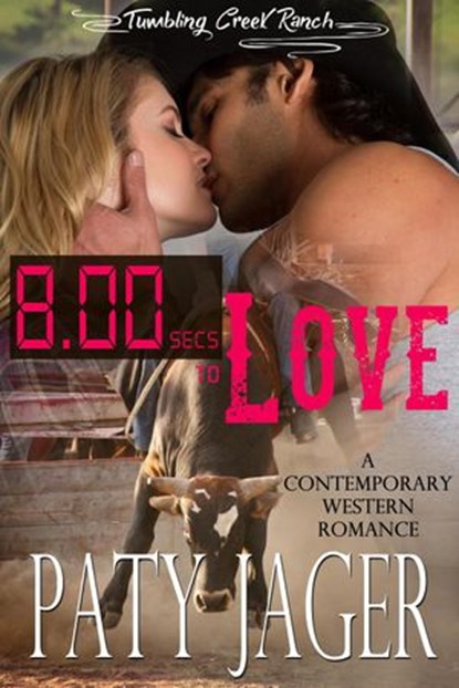 8 Seconds to Love, Paty Jager - Ebook - 9781947983526