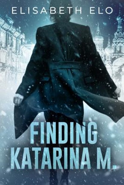 FINDING KATARINA M., Elisabeth Elo - Gebonden - 9781947993433