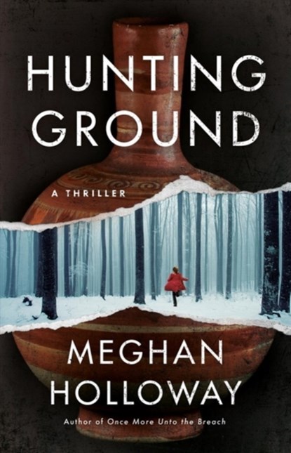 Hunting Ground, Meghan Holloway - Paperback - 9781947993983