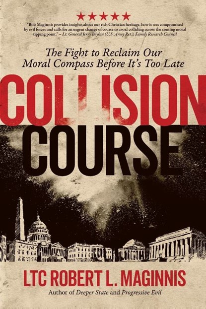 Collision Course, LTC. Robert L. Maginnis - Paperback - 9781948014335