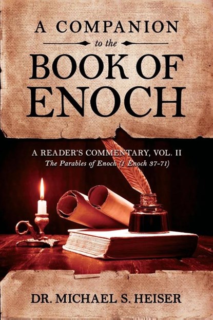 A Companion to the Book of Enoch, Michael S. Heiser - Paperback - 9781948014410