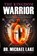 The Kingdom Warrior, Michael Lake - Paperback - 9781948014687