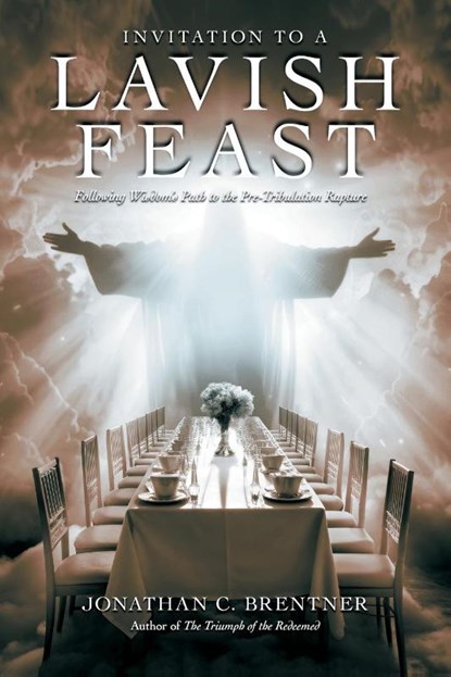 Invitation to a Lavish Feast, Jonathan Brentner - Paperback - 9781948014892