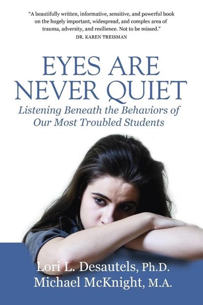 Eyes are Never Quiet, Lori Desautels - Paperback - 9781948018418