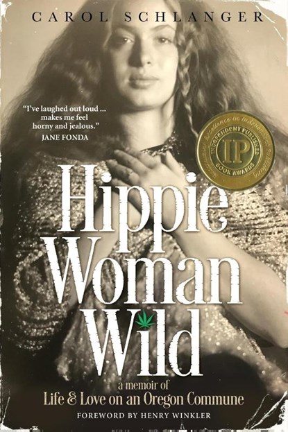 Hippie Woman Wild, Carol Schlanger - Paperback - 9781948018463