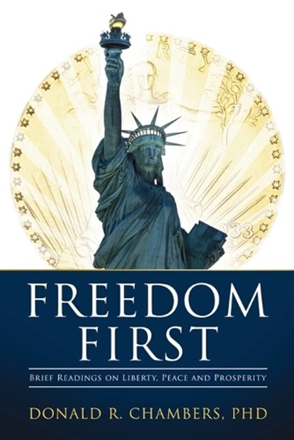 Freedom First, Donald R Chambers - Paperback - 9781948035200