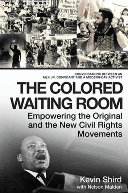 The Colored Waiting Room, Kevin Shird ; Nelson Malden - Ebook - 9781948062084