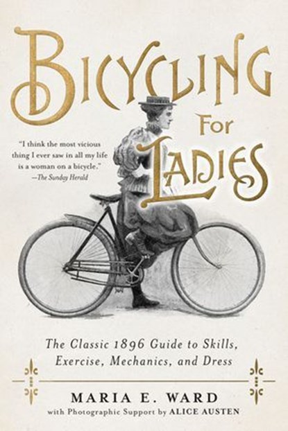 Bicycling for Ladies, Maria E. Ward - Ebook - 9781948062534