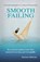 Smooth Failing, WELTMAN,  Barbara - Paperback - 9781948080415