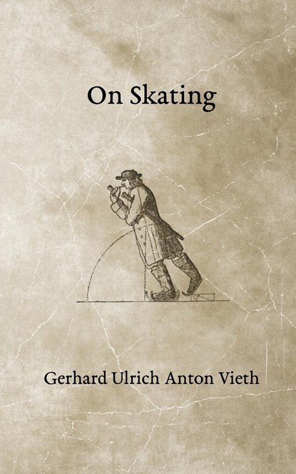 On Skating, Gerhard Ulrich Anton Vieth - Paperback - 9781948100090