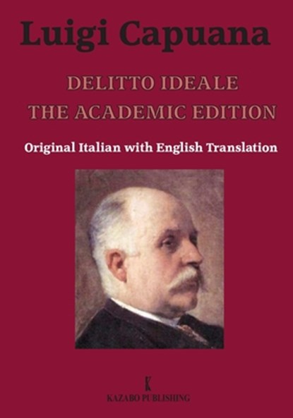 Delitto Ideale The Academic Edition, Luigi Capuana - Paperback - 9781948104234