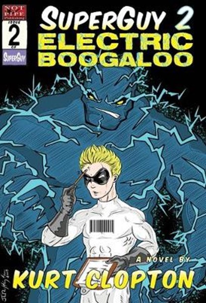 SuperGuy 2, CLOPTON,  Kurt - Gebonden - 9781948120425