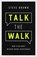 Talk the Walk, Steve Brown - Paperback - 9781948130639