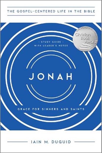 Jonah: Grace for Sinners and Saints, Study Guide with Leader's Notes, Iain M. Duguid - Paperback - 9781948130653