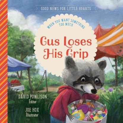 Gus Loses His Grip, David Powlison - Gebonden - 9781948130776