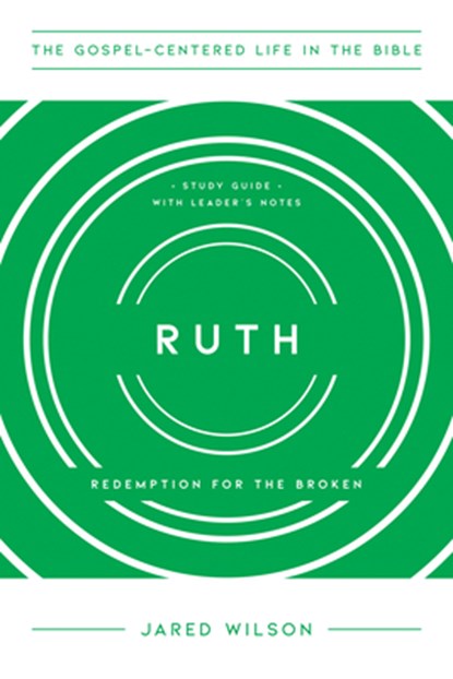 Ruth, Jared C Wilson - Paperback - 9781948130936