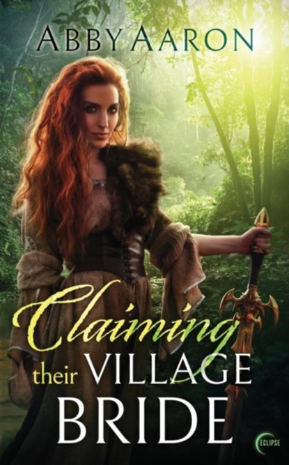 Claiming Their Village Bride, Abby Aaron - Paperback - 9781948140669