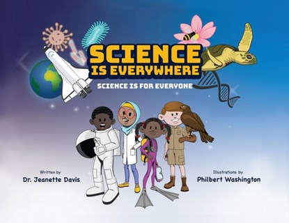 Science is Everywhere, Jeanette Davis - Paperback - 9781948145671