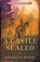 A Castle Sealed, ROSE,  Sharon - Paperback - 9781948160193